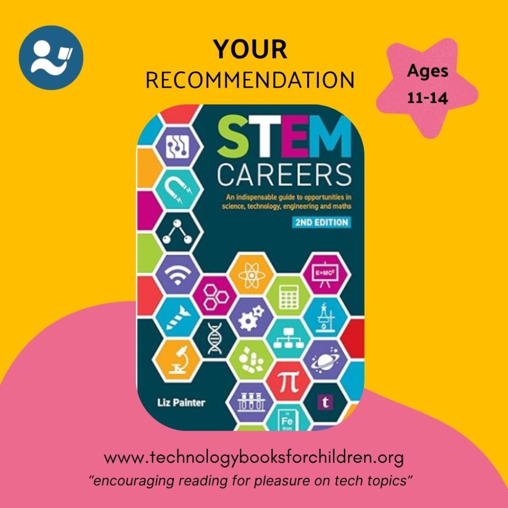 Cover of the book 'STEM Careers' by Liz Painter, an indispensable guide to opportunities in science, technology, engineering, and maths, for ages 11-14.