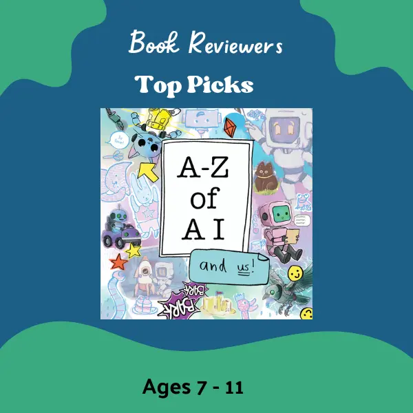A-Z of AI and Us children's artificial intelligence book explaining AI concepts for ages 7 to 11
