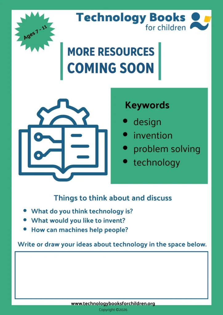 Technology resource sheet for children aged 7–11 with keywords on design, invention, problem solving and discussion questions about technology