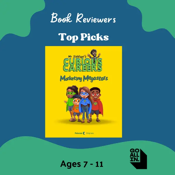 Mr Siddiqui’s Curious Careers: Marketing Megastars featured as a Top Pick for ages 7–11.