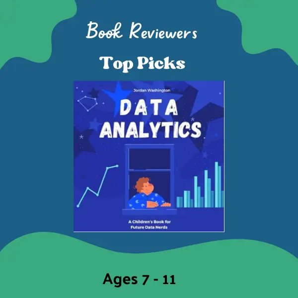 Data Analytics by Jordan Washington featured as a Book Reviewers’ Top Pick for children aged 7–11.