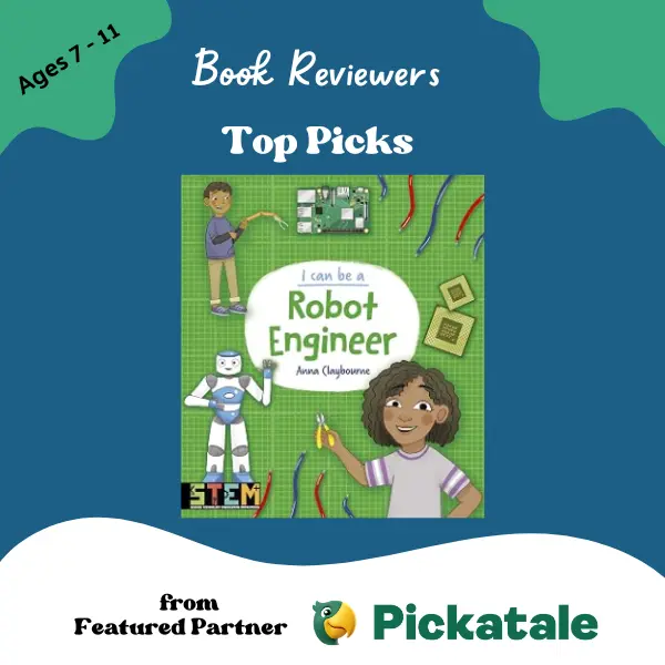 I Can Be a Robot Engineer by Anna Claybourne featured as a career Top Pick for ages 7–11.