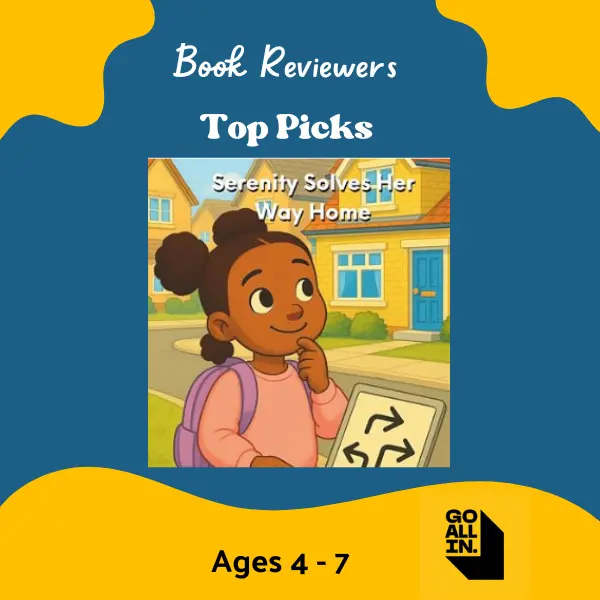 Serenity Solves Her Way Home book cover, recommended technology and problem-solving book for ages 4–7.
