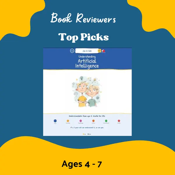 Understanding Artificial Intelligence featured as a Technology Books for Children Top Pick for ages 4–7.